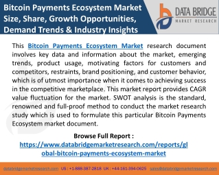 Bitcoin Payments Ecosystem Market is Rising at a rate of 44.0% till 2027