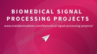 Biomedical Signal Processing Projects for Final Year Students