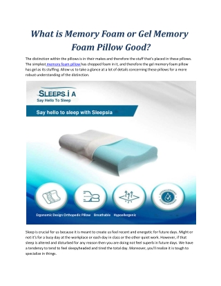 What is Memory Foam Or Gel Memory Foam Pillow Good?