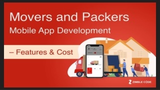 Movers and Packers Mobile App Development – Features & Cost