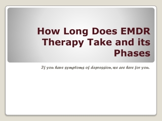 How Long Does EMDR Therapy Take and its Phases