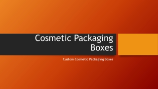 Cosmetic Packaging Boxes