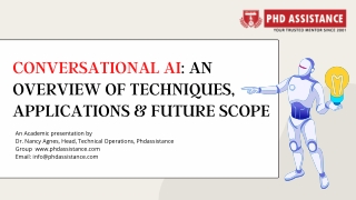 Conversational AI-An Overview of Techniques, Applications & Future Scope - Phdassistance