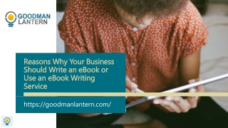 Reasons Why Your Business Should Write an eBook or Use an eBook Writing Service