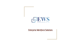 Enterprise Workforce Solutions - EWS