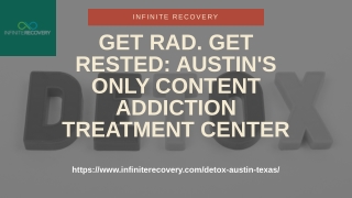 Get Rad Get Rested Austin's Only Content Addiction Treatment Center