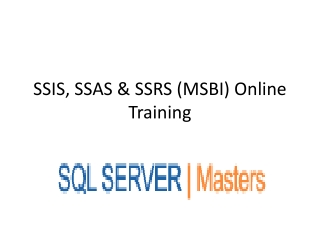 Online MSBI(SSIS, SSAS, SSRS) training by real time experts@