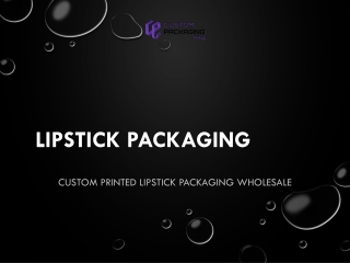 Custom Lipstick Packaging