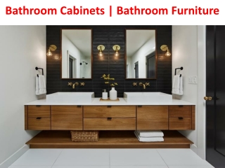 Bathroom Cabinets, Bathroom Furniture