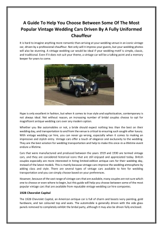 A Guide To Help You Choose Between Some Of The Most Popular Vintage Wedding Cars Driven By A Fully Uniformed Chauffeur