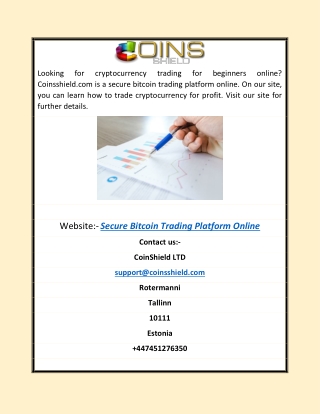 Secure Bitcoin Trading Platform Online | Coinsshield.com
