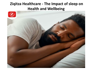 Ziqitza Healthcare - The Impact of sleep on Health and Wellbeing