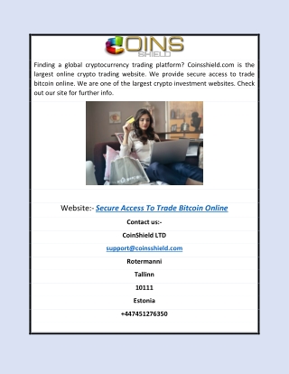 Secure Access to Trade Bitcoin Online | Coinsshield.com