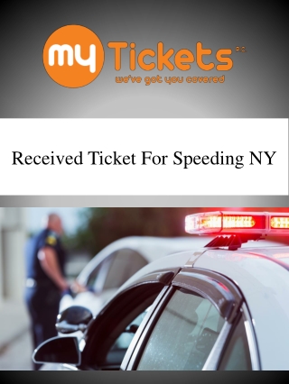 Received Ticket For Speeding NY