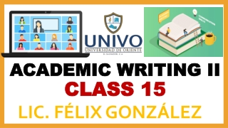 CLASS 15 ACADEMIC WRITING - 2021