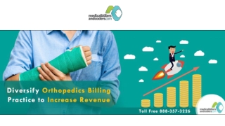 Diversify Orthopedics Billing Practice to Increase Revenue