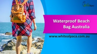 Waterproof Beach Bag in Australia | Unique and Durable | White Alpaca