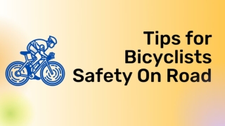 Tips for Bicyclists Safety On Road