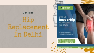Book Appointment With The Best Hip Replacement Surgeon In Delhi - Uphealth