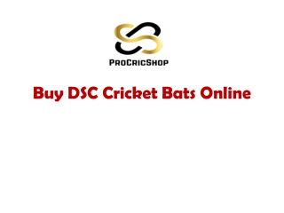 Buy DSC Cricket Bats Online