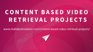Content Based Video Retrieval Projects