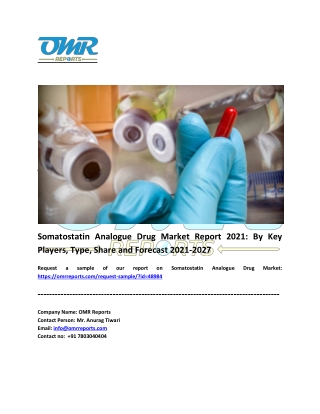 Somatostatin Analogue Drug Market Share and Forecast 2021-2027