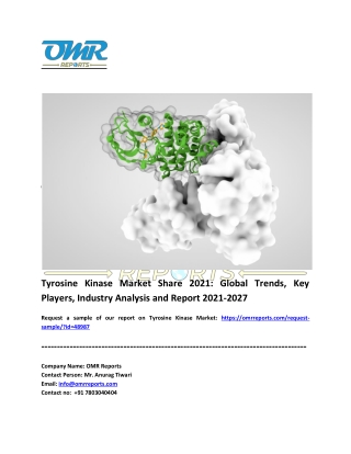 Tyrosine Kinase Market to 2027, Outlook, COVID-19 Impact Analysis, Forecast 2027