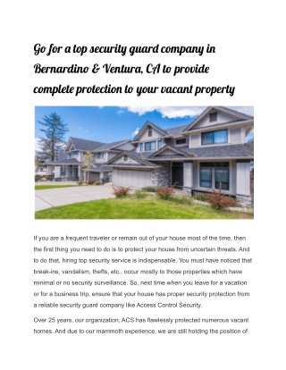 Go for a top security guard company in Bernardino & Ventura, CA to provide complete protection to your vacant property