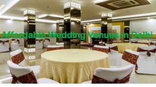 Affordable Wedding Venues in Delhi