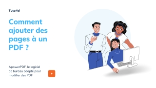 Comment ajouter des pages dans un PDF ?