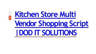 Best Kitchen Store Multi Vendor Script - Readymade Clone Script