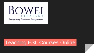 Teaching ESL Courses Online - Bowei Strategy