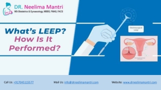 What’s LEEP? How Is It Performed? | Dr Neelima Mantri