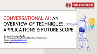 Conversational AI-An Overview of Techniques, Applications & Future Scope - Phdassistance