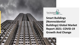 Smart Buildings (Nonresidential Buildings) Market Business Status And Scope