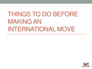 Things to do before making an International Move