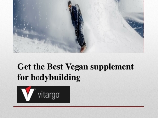 Get the Best Vegan supplement for Bodybuilding