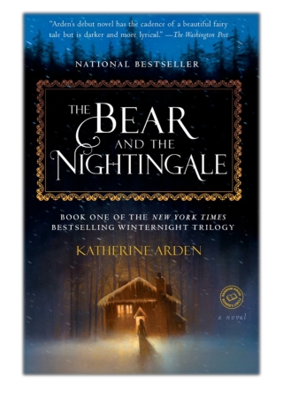 [PDF] Free Download The Bear and the Nightingale By Katherine Arden