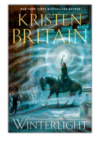 [PDF] Free Download Winterlight By Kristen Britain