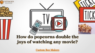 Popcorn boxes