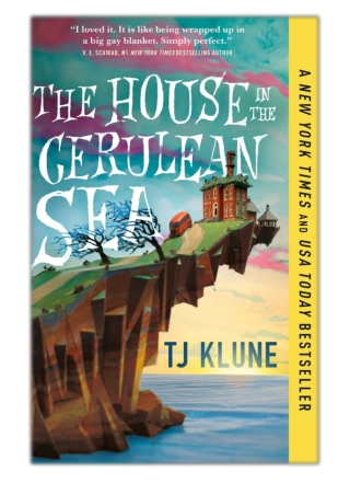 [PDF] Free Download The House in the Cerulean Sea By TJ Klune