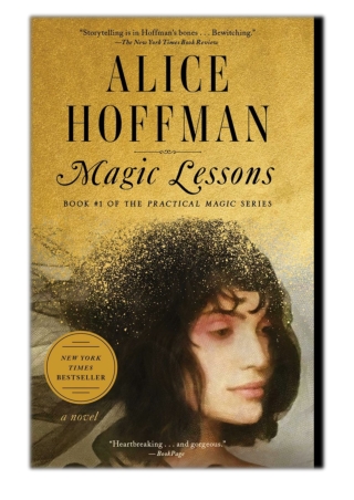 [PDF] Free Download Magic Lessons By Alice Hoffman