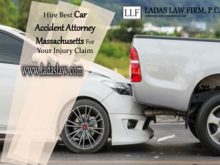 Hire Best Car Accident Attorney Massachusetts For Your Injury Claim