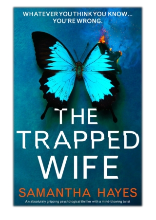 [PDF] Free Download The Trapped Wife By Samantha Hayes
