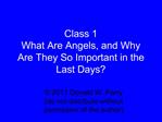 Class 1 What Are Angels, and Why Are They So Important in the Last Days