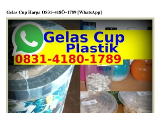 Gelas Cup Harga O8Зl·Ꮞl8O·l789[WA]