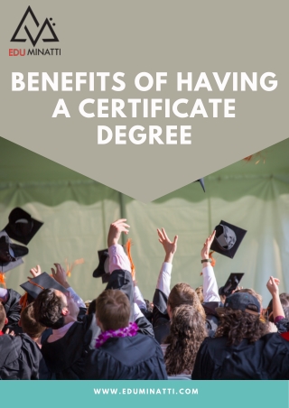 BENEFITS OF HAVING A CERTIFICATE DEGREE- EDUMINATTI