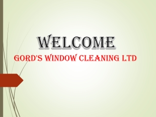 Gord's Window Cleaning Ltd