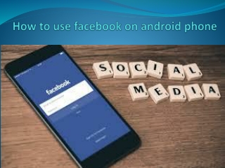 How to use facebook on android phone