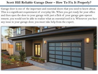 Scott Hill Reliable Garage Door – How To Fix It Properly?